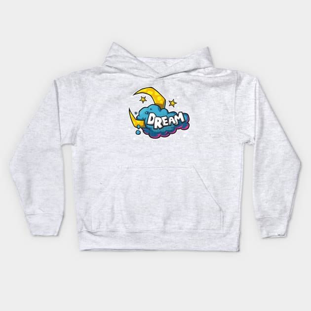 Dream Kids Hoodie by M2M